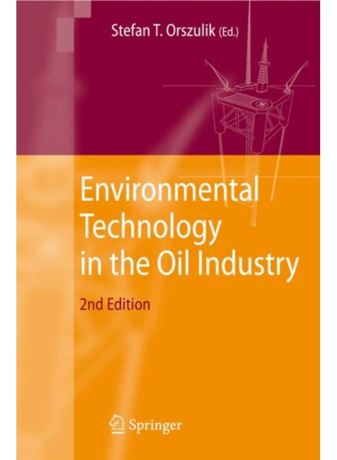 Environmental Technology in the Oil Industry
