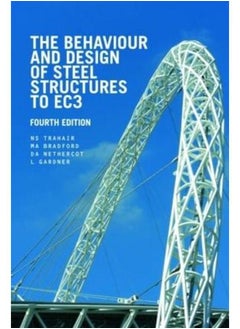 The Behaviour and Design of Steel Structures to EC3 