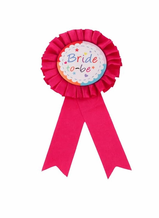 Fun Affairs Bride To Be Badge Rosette | Pink Bridal Shower Badge | Bachelorette & Hen Party Accessory 1 pc - Image 1