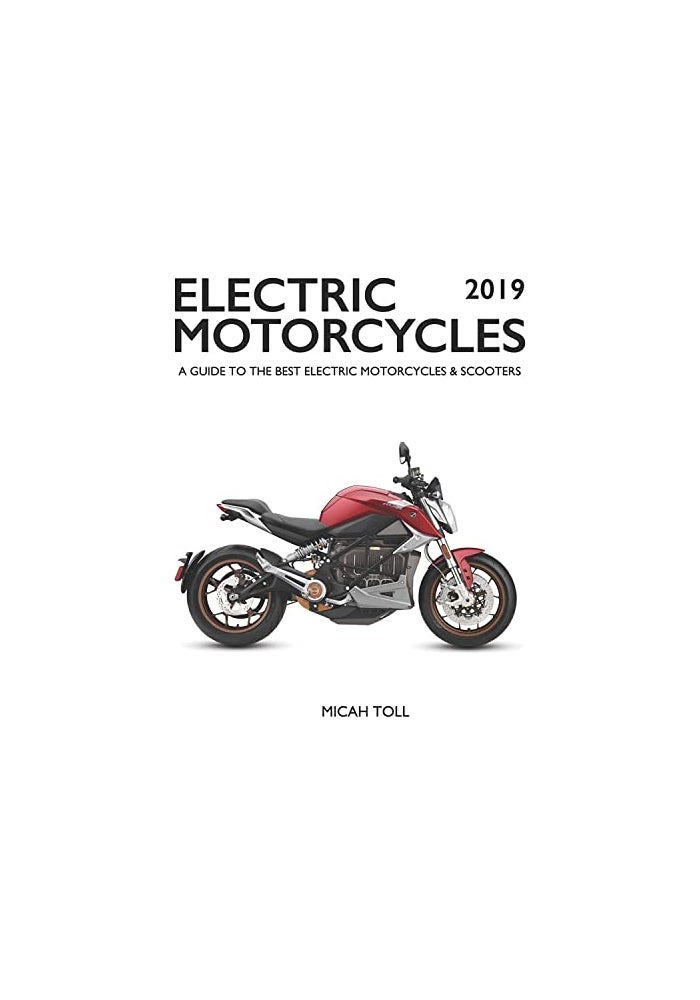 Electric Motorcycles 2019: A Guide to the Best Electric Motorcycles and Scooters - Image 1