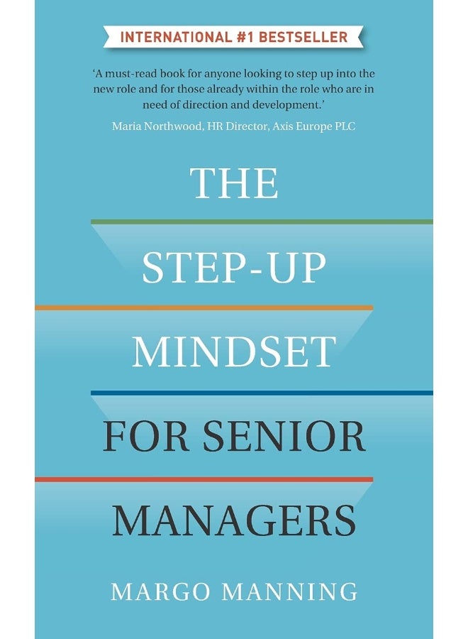 The Step-Up Mindset for Senior Managers 
