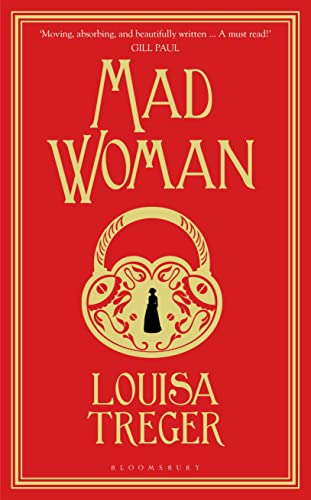 Madwoman By Louisa Treger Hardcover
