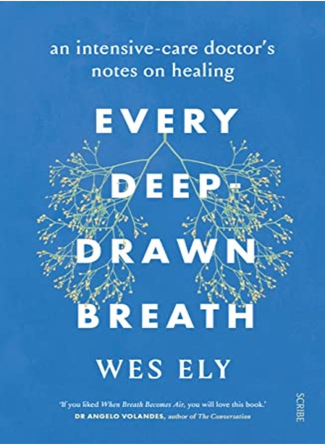 Every Deep-Drawn Breath 