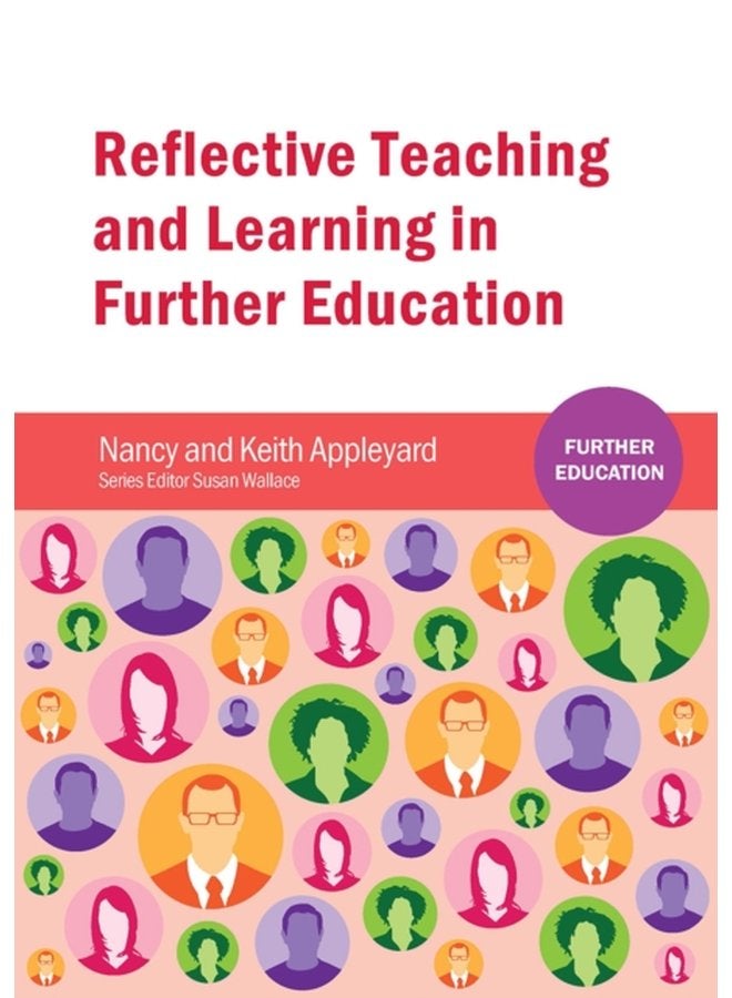 Reflective Teaching and Learning in Further Education - Paperback