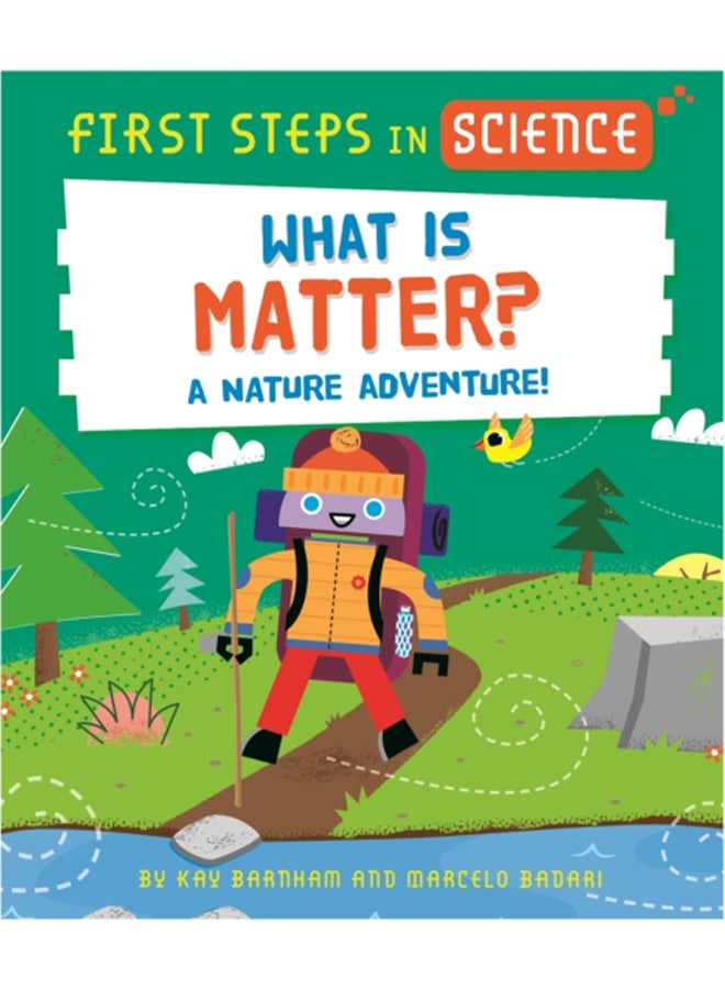First Steps in Science: What is Matter? 