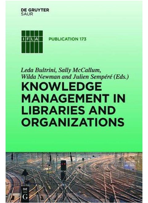 Knowledge Management in Libraries and Organizations  Theory  Techniques and Case Studies