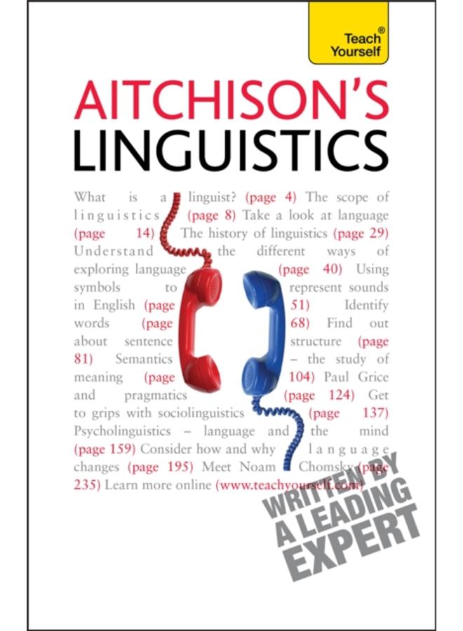Aitchison's Linguistics : A practical introduction to contemporary linguistics 