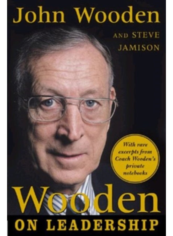Wooden on Leadership: How to Create a Winning Organizaion 