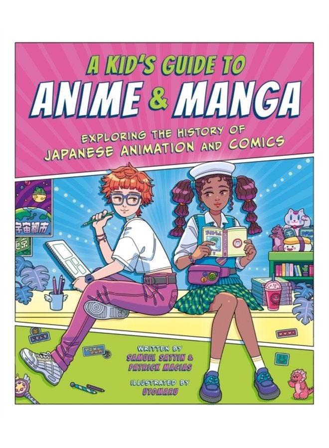 A Kid s Guide to Anime Manga Exploring the History of Japanese Animation and Comics - Paperback