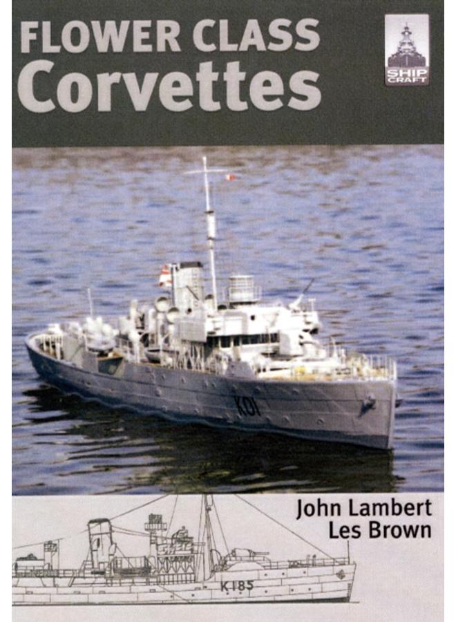 Flower Class Corvettes: Shipcraft Special 