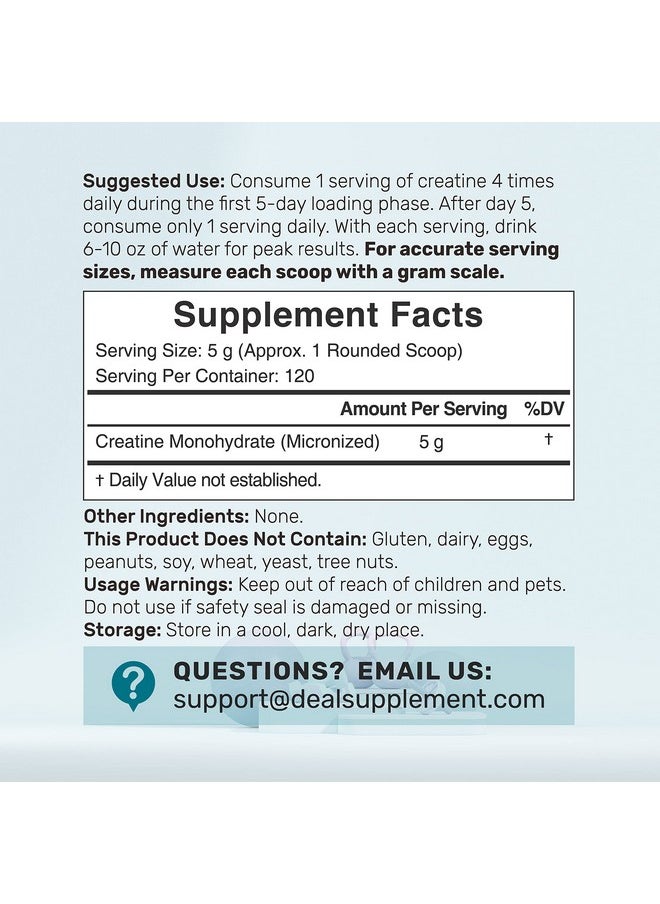 DEAL SUPPLEMENT - Creatine Monohydrate Powder 600 Grams (1.32Lb) Unflavored; Pure; Micronized Creatine Powder 5000Mg(5G) Per Serving 4 Month Supply Vegan; Keto Nongmo No Filler No Additives 120 Servings - Image 1