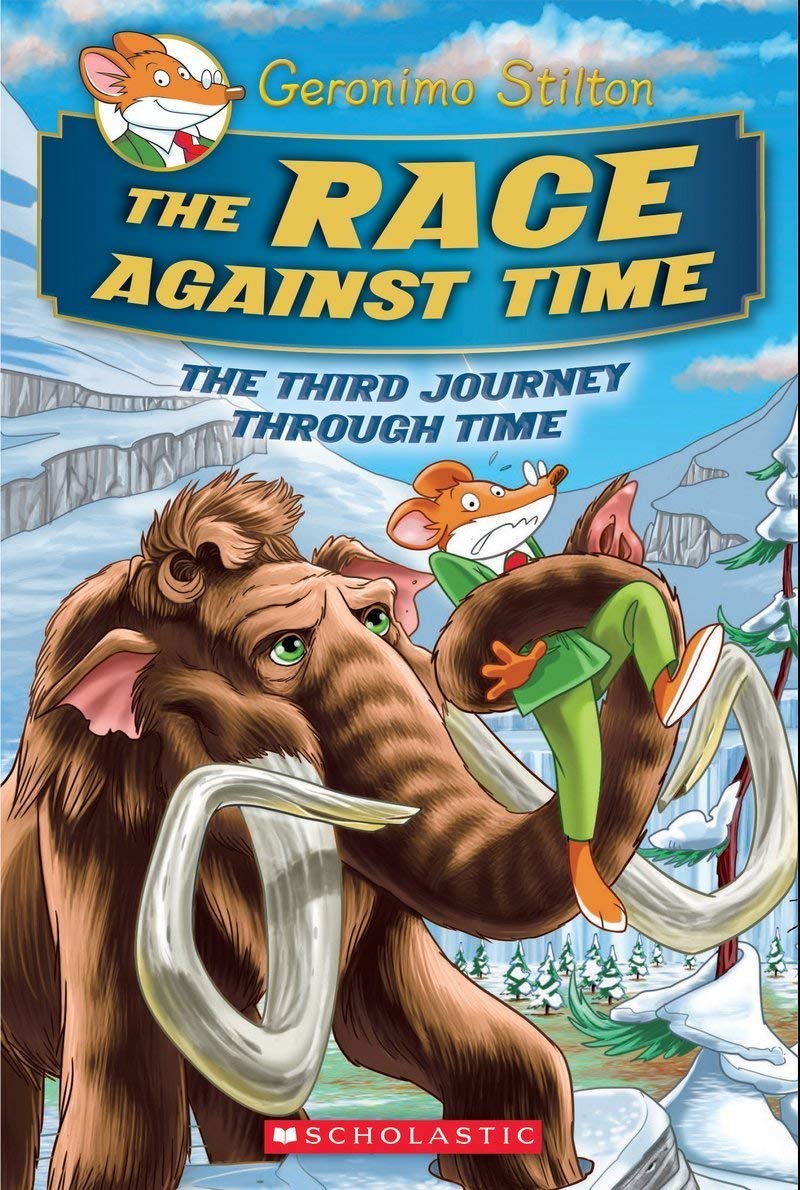 Geronimo Stilton Journey Through Time #3: The Race Against Time | Authored by Elisabetta Dami | Paperback | Published by Scholastik India Pvt Ltd