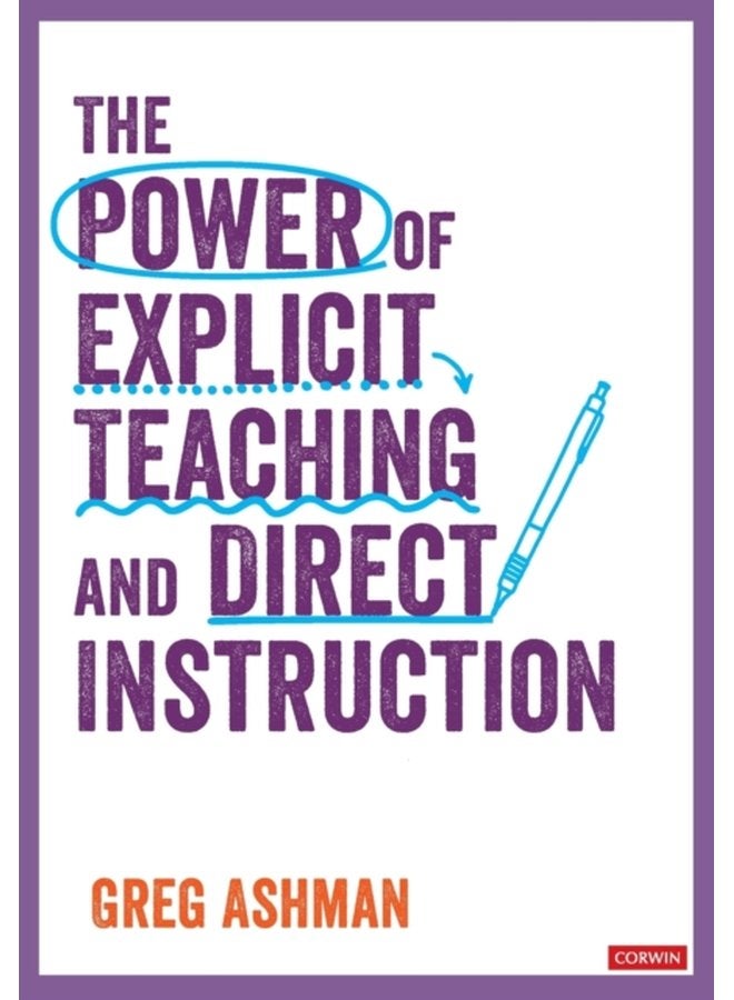 The Power of Explicit Teaching and Direct Instruction - Paperback