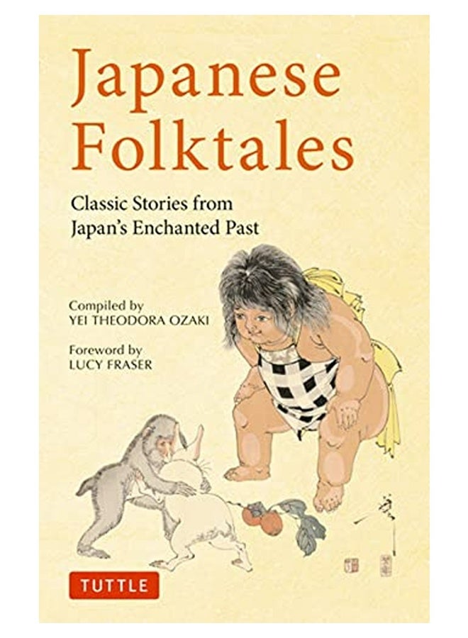 Japanese Folktales Classic Stories From Japans Enchanted Past