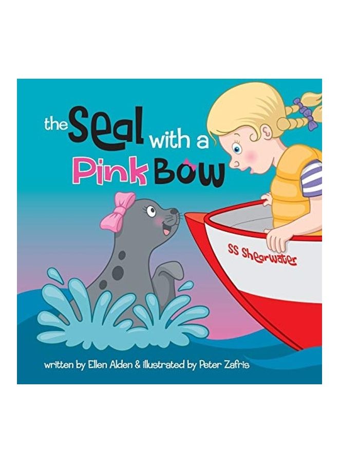 The Seal With A Pink Bow: A Picture Book For Young Kids To Explore Their Imagination - Image 1