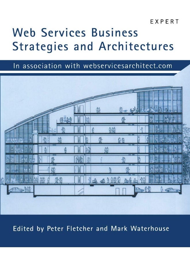 Web Services Business Strategies and Architectures