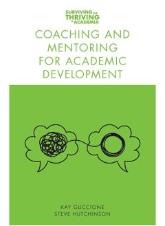 Coaching and Mentoring for Academic Development 