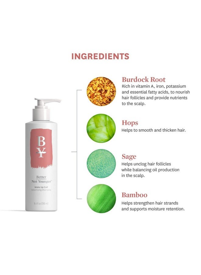 Better Not Younger Better Not Younger Wake Up Call Volumizing Shampoo and Conditioner Bundle, 8 Oz.  - Image 5
