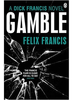 Gamble (Francis Thriller) 