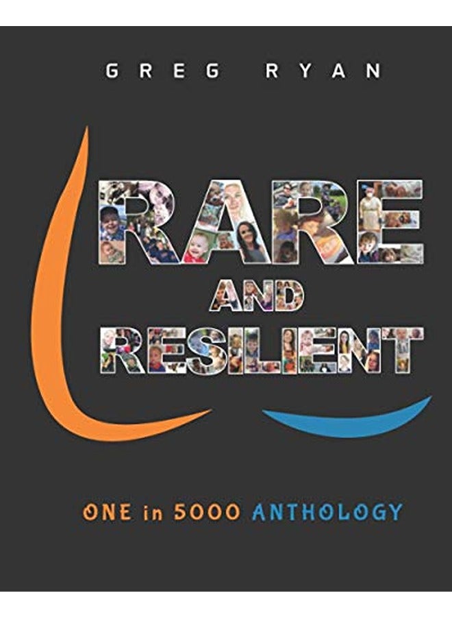 Rare and Resilient: ONE in 5000 Anthology