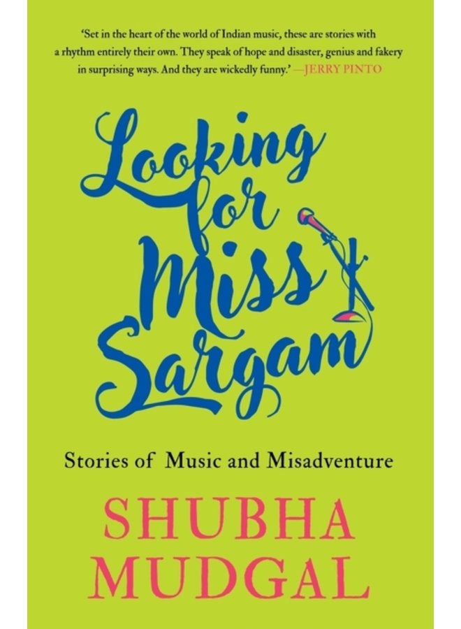 Looking for Miss Sargam Stories of Music and Misadventure - Paperback