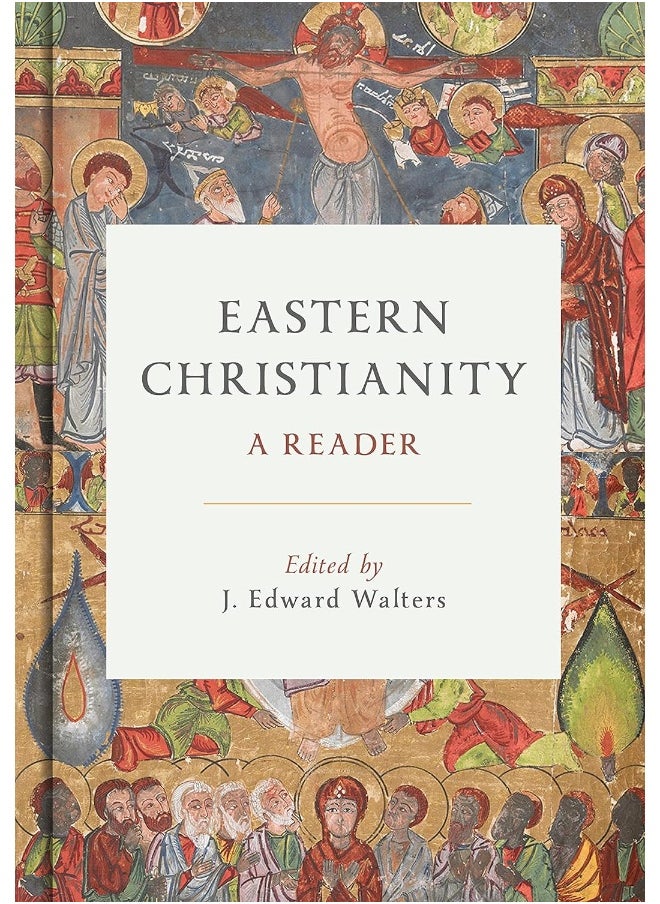 Eastern Christianity: A Reader  - Image 1