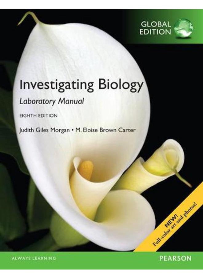 Investigating Biology Lab Manual, Global Edition 