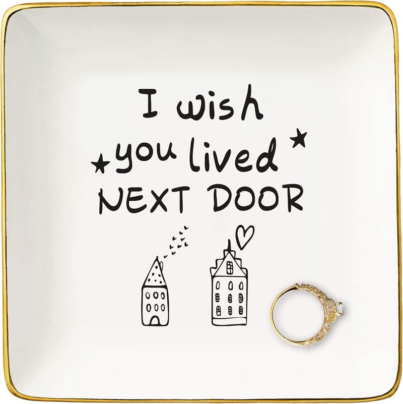 NZY I Wish You Lived Next Door - Friends & New Home Gifts - Jewelry Tray Trinket Holder Ring Dish - Image 1