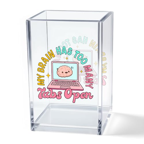 Vgrti My Brain Has Too Many Tabs Open Acrylic Cosmetic Pencil Pen Holder Cup Cute Desk Organizer Accessory for Home Office Decor Funny ADHD Gifts Humor Sarcastic Work Gifts for Women Coworker Boss - Image 1