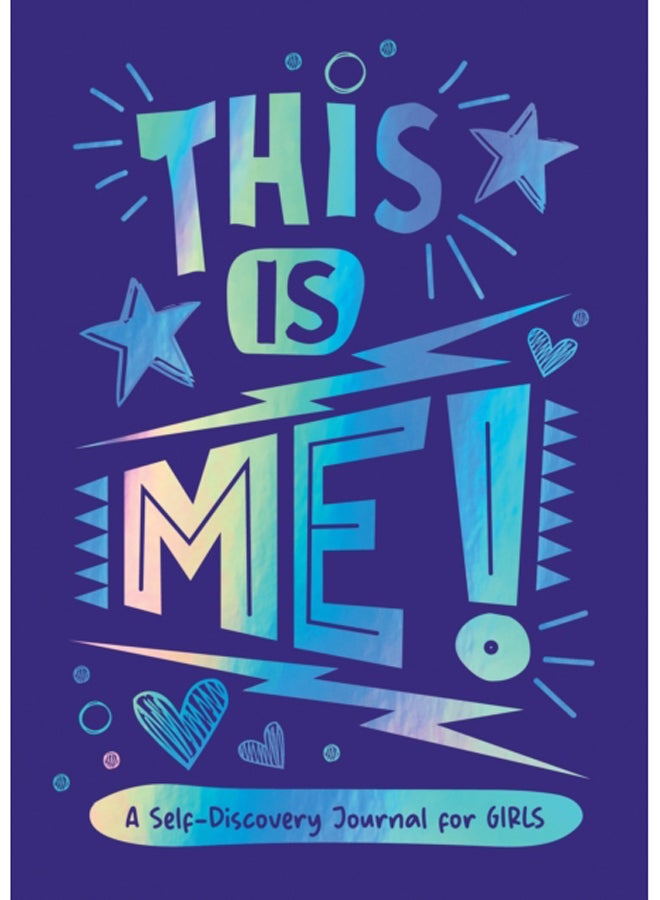 This is Me! : A Self-Discovery Journal for Girls 