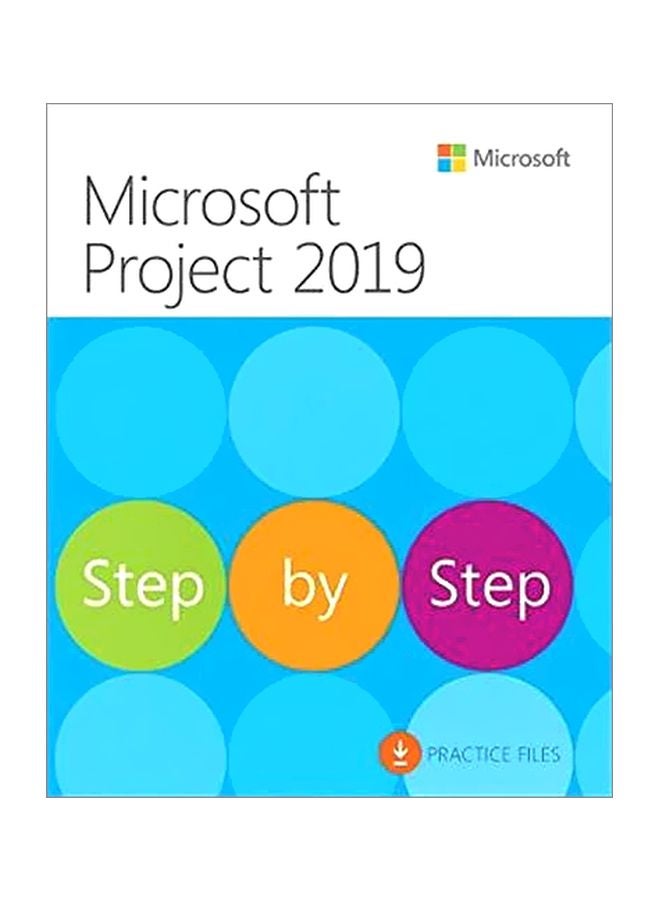 Microsoft Project 2019 Step By Step
