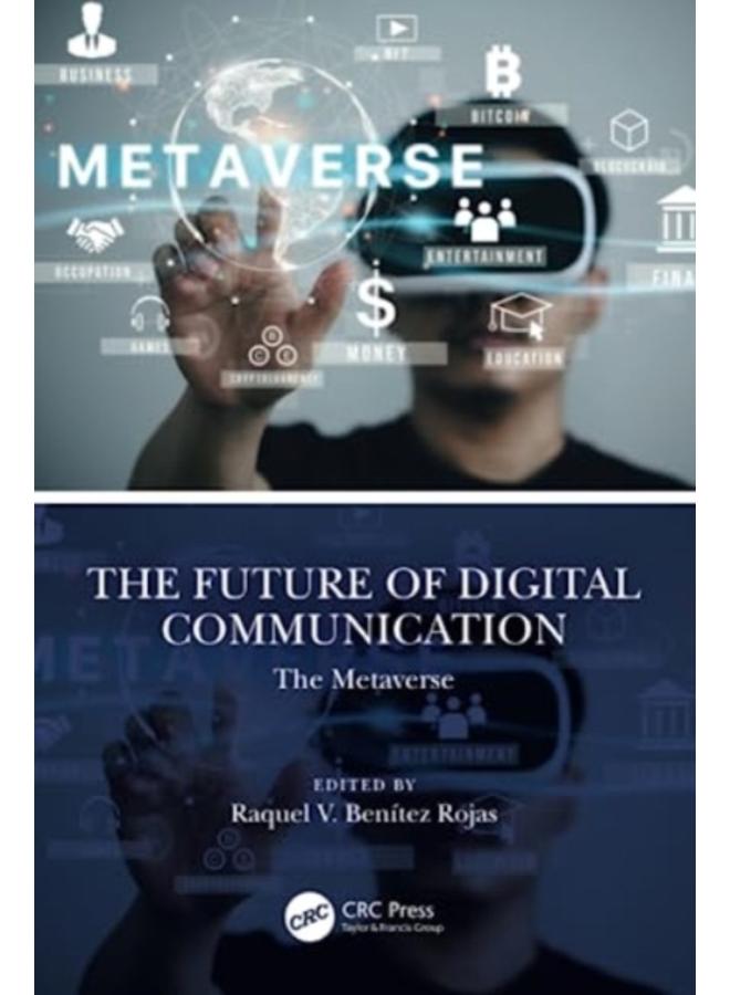 The Future of Digital Communication : The Metaverse