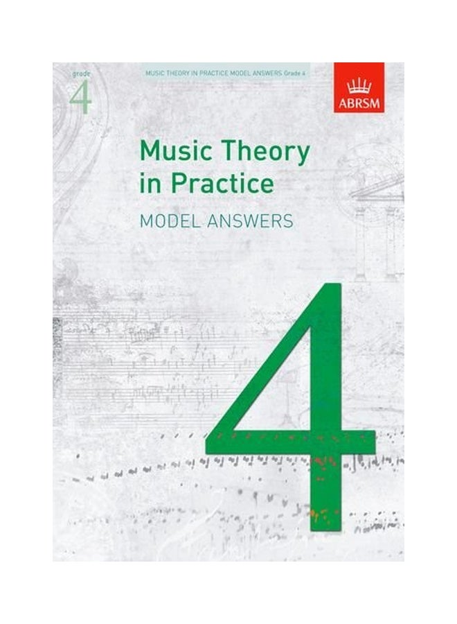 Music Theory in Practice Model Answers, Grade 4 (Music Theory in Practice (Abrsm))