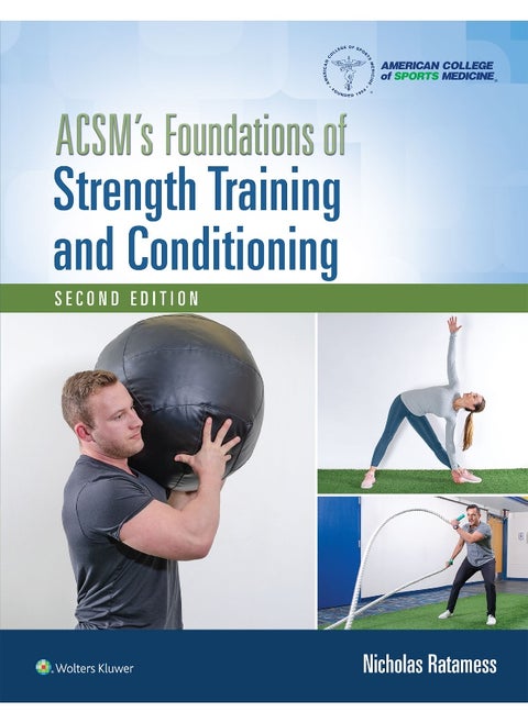 ACSM's Foundations of Strength Training and Conditioning