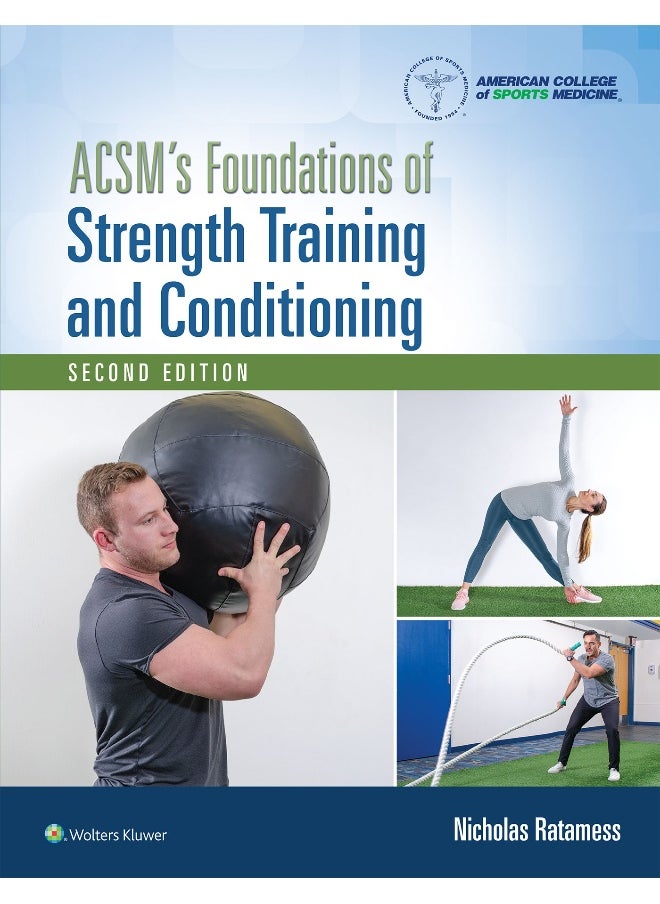 ACSM's Foundations of Strength Training and Conditioning