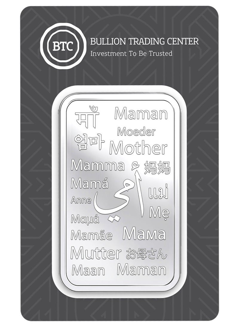 BTC 31.1g Silver Ingot- Mom in All Languages - Image 1