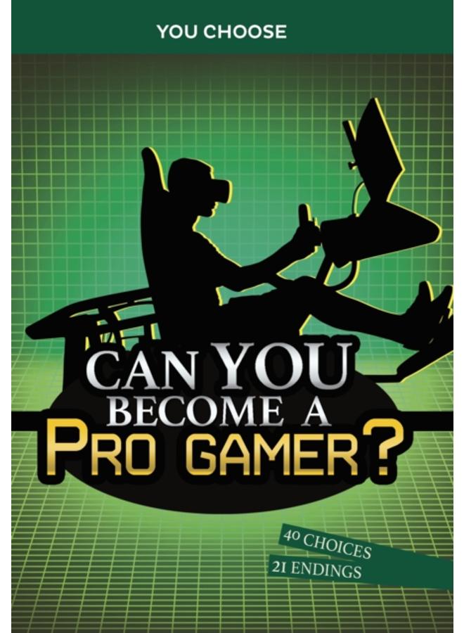 Can You Become a Pro Gamer? : An Interactive Adventure 
