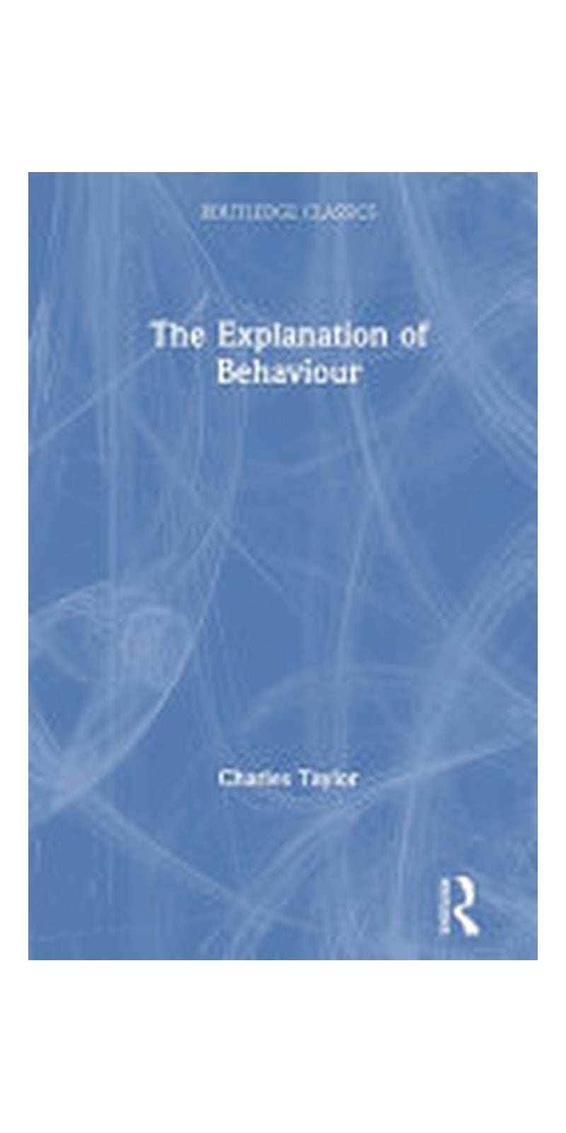 The Explanation of Behaviour