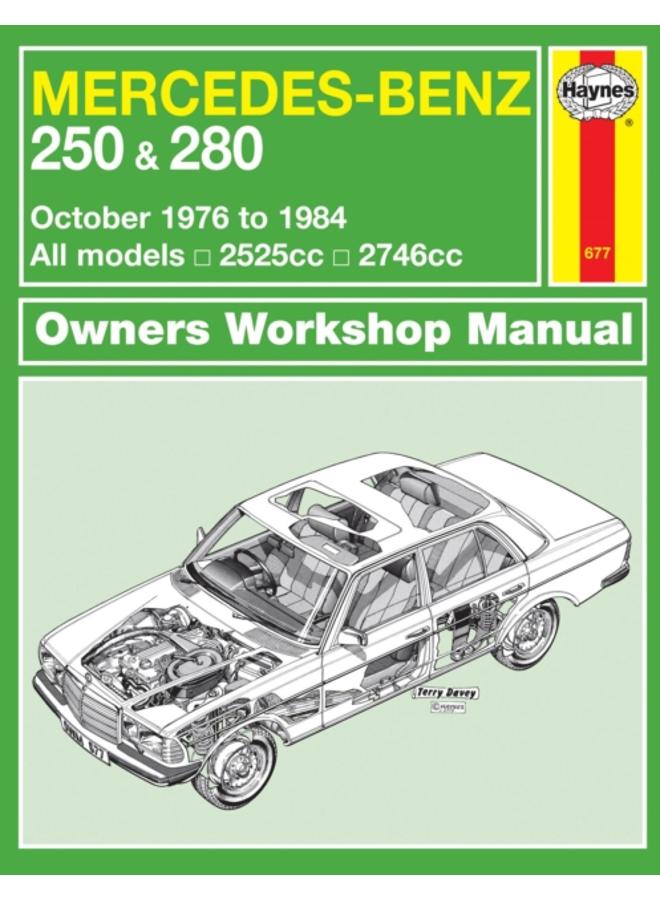 Mercedes-Benz 250 & 280 123 Series Petrol (Oct 76 - 84) Haynes Repair Manual : 76-84 