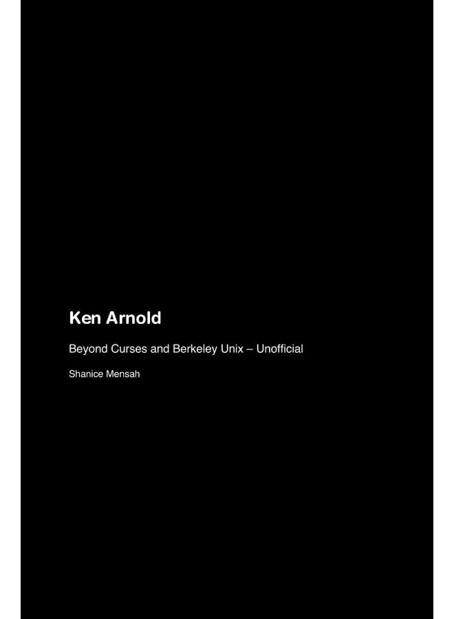 Ken Arnold: Beyond Curses and Berkeley Unix - Unofficial  - Image 1