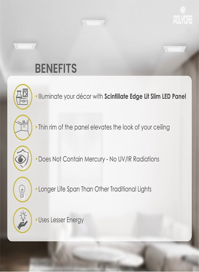 Polycab لوحة إضاءة LED من Polycab بقوة 15 واط، ذات حواف لامعة، مربعة رفيعة وذكية، توفر إضاءة ساطعة وعمرًا طويلًا، ولا تصدر إشعاعات ضارة (أبيض بارد، 6500 كلفن، قطعة واحدة، مقاس الفتحة: 5.9 بوصة). - Image 3