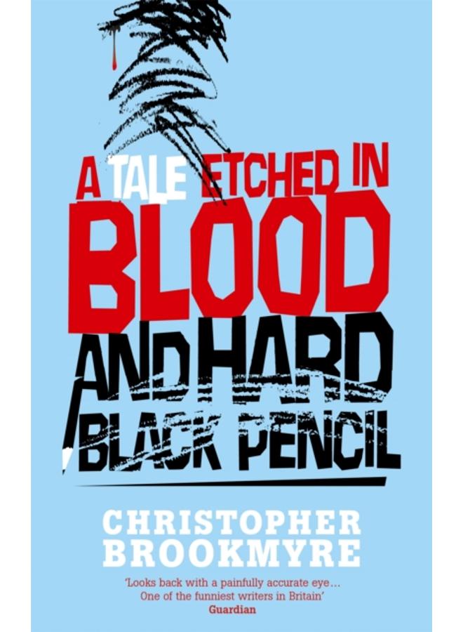 A Tale Etched In Blood And Hard Black Pencil 