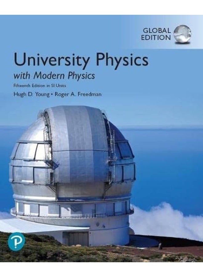 University Physics with Modern Physics, Global Edition