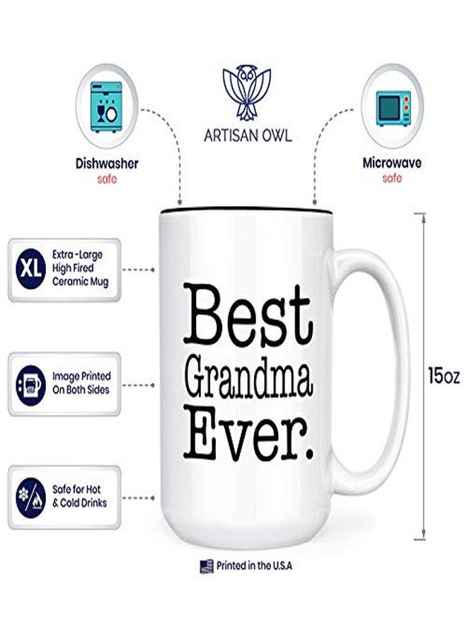Artisan Owl Best Grandma Ever Coffee Mug – 15oz Ceramic Gift Cup with Black Inlay for Grandparent. Women, Mothers, Nana, or New Grandmas - Image 3