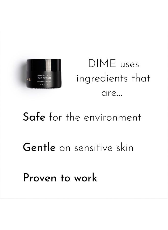 DIME Beauty Luminosity Eye Serum, Cooling Eye Serum with Peptides and Sqaulane, Reduce Dark Eye Circles and Fine Lines, 1 Count - Image 2