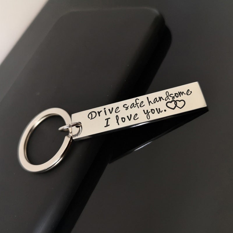 Foreign trade manufacturers directly supply Drive Safe handsome. I love you stainless steel keychain jewelry 1 #del#