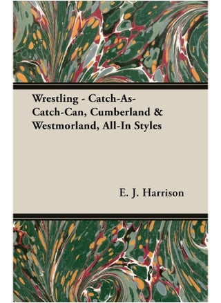 Wrestling - Catch-As-Catch-Can, Cumberland & Westmorland, All-In Styles - pzsku/Z7BD6C9ED1FC58AA2B495Z/45/1747922393/20062cd1-6587-4c7b-8bfe-ae25d376d926