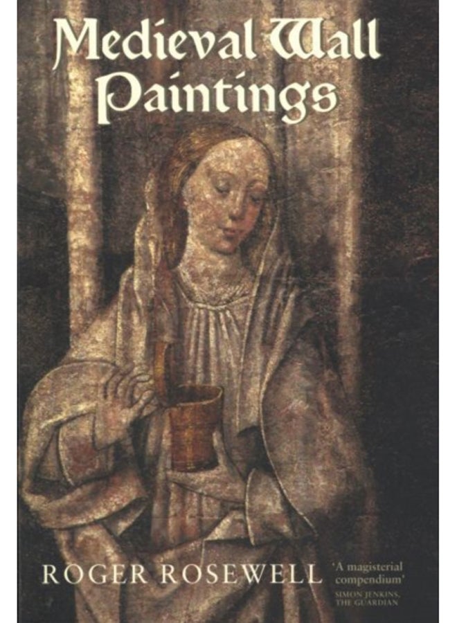 Medieval Wall Paintings in English and Welsh Churches 