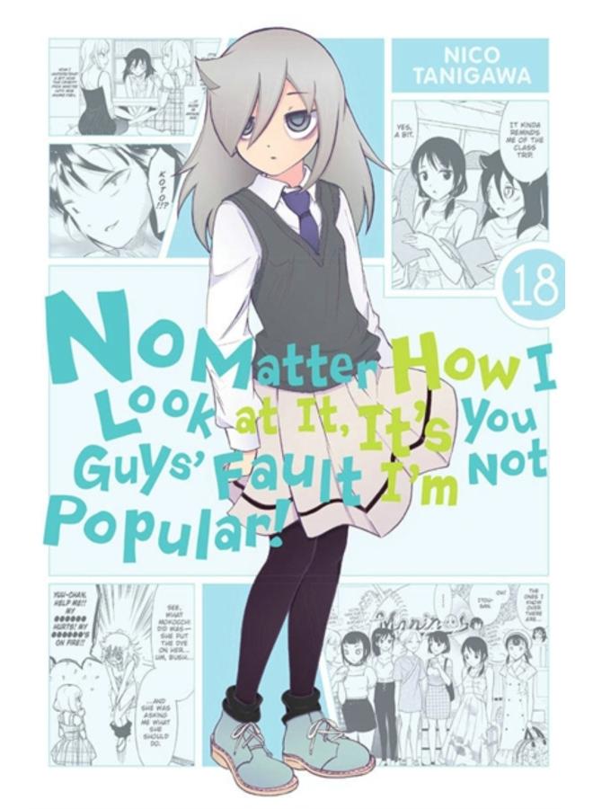 No Matter How I Look at It, It's You Guys' Fault I'm Not Popular!, Vol. 18 