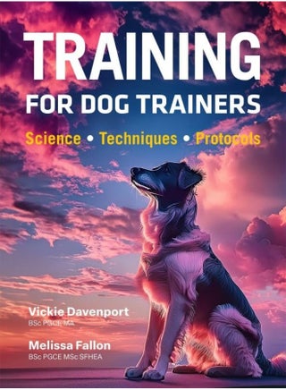 Training Fo Dog Trainers: Science; Techniques; Protocols - pzsku/Z7BDF1A291075A3B087ADZ/45/_/1742894360/f10df7ec-5221-4bec-82c4-c461e583ea5e